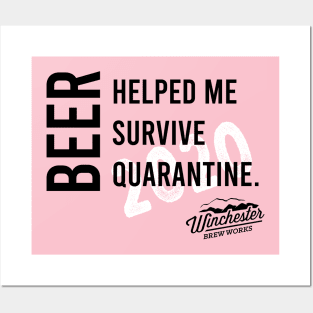 Beer Helped Me Survive Posters and Art